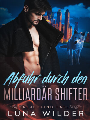 cover image of Abfuhr durch den Milliardär Shifter